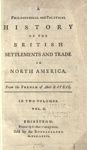 Tapa de A philosophical and political history of the British settlements and trade in North America