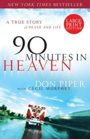 Tapa de 90 minutes in heaven : a true story of death & life