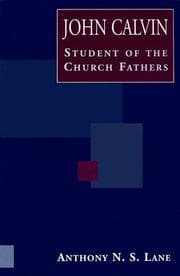 Tapa de John Calvin Student of the Church Fathers