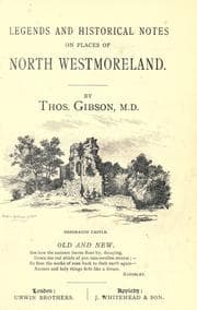 Tapa de Legends and historical notes on places of north Westmoreland