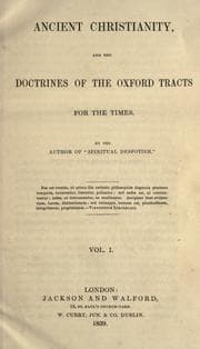 Tapa de Ancient Christianity, and the doctrines of the Oxford Tracts for the times
