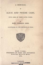 Tapa de A memorial of Alice and Phoebe Cary, with some of their later poems