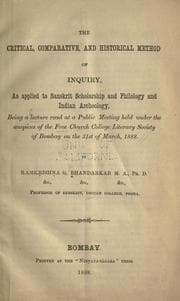 Tapa de The critical, comparative, and hisorical method of inquiry, as applied to Sanskrit scholarship and philology and Indian archaeology