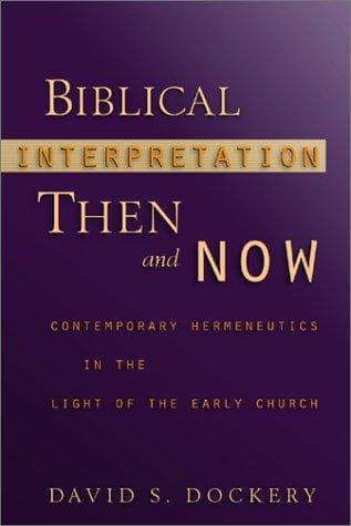 Tapa de Biblical Interpretation Then and Now