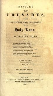 Tapa de The history of the crusades, for the recovery and possession of the Holy Land