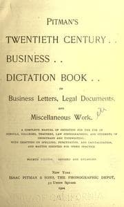 Tapa de Pitman's twentieth century business dictation book of business letters, legal documents, and miscellaneous works ..