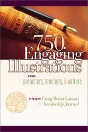 Tapa de 750 engaging illustrations for preachers, teachers & writers