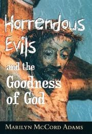 Tapa de Horrendous evils and the goodness of God