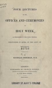 Tapa de Four lectures on the offices and ceremonies of Holy Week, as performed in the Papal chapels