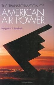 Tapa de The Transformation of American Air Power (Cornell Studies in Security Affairs)