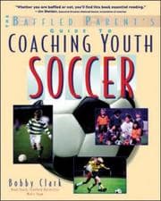 Tapa de The baffled parent's guide to coaching youth soccer