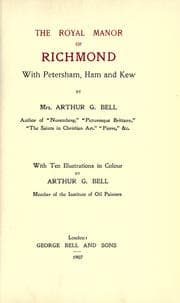 Tapa de The royal manor of Richmond with Petersham, Ham and Kew