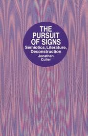 Tapa de The pursuit of signs--semiotics, literature, deconstruction