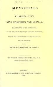 Tapa de Memorials of Charles John, king of Sweden and Norway ..