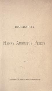 Tapa de Biography of Henry Augustus Peirce