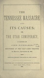 Tapa de The Tennessee massacre and its causes, or, The Utah conspiracy