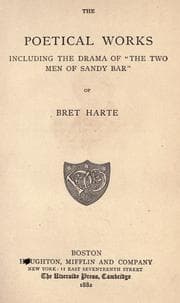 Tapa de The poetical works including the drama of "The two men of Sandy Bar" of Bret Harte