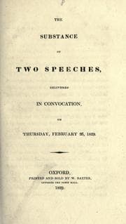 Tapa de The substance of two speeches, delivered in Convocation, on Thursday, February 26, 1829