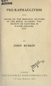 Tapa de Pre-raphaelitism and notes on the principal pictures in the Royal Academy, the society of painters in water colours etc