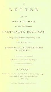 Tapa de A letter to the directors of the honorable East-India company, in consequence of that most extraordinary event, the recall of Governor General Sir George Hilaro Barlow, bart