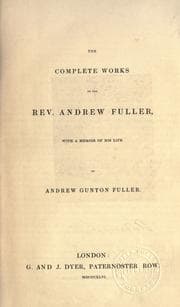Tapa de The complete works of the Rev. Andrew Fuller