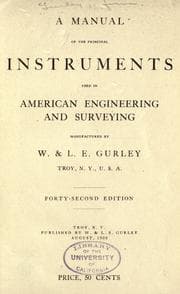 Tapa de A manual of the principle instruments used in American engineering and surveying, manufactured by W. & L.E. Gurley