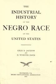 Tapa de The industrial history of the Negro race of the United States