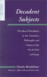 Tapa de Decadent Subjects: The Idea of Decadence in Art, Literature, Philosophy, and Culture of the Fin de Siècle in Europe (Parallax: Re-visions of Culture and Society)