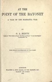 Tapa de At the point of the bayonet, a tale of the Mahratta War