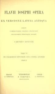 Tapa de Flavii Iosephi Opera ex versione latina antiqva ; Edidit, commentario critico instrvxit, prolegomena indicesqve addidit Carolvs Boysen