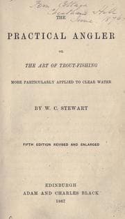 Tapa de The practical angler, or The art of trout-fishing, more particularly applied to clear water