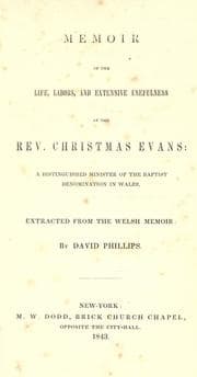 Tapa de Memoir of the life, labors and extensive usefulness of the Rev.  Christmas Evans