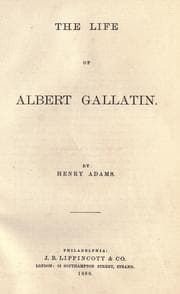 Tapa de The life of Albert Gallatin