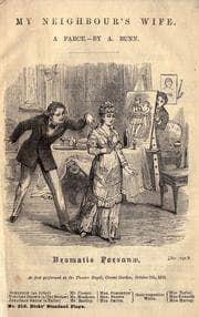 Tapa de My neighbour's wife [a farce] and The married bachelor [or, Master and man