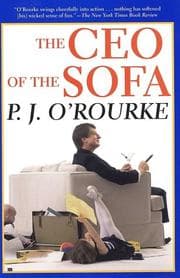 Tapa de The CEO of the Sofa (O'Rourke, P. J.)