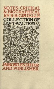 Tapa de Notes: critical & biographical by R.B. Gruelle. Collection of W.T. Walters. J.M. Bowles, editor and publisher