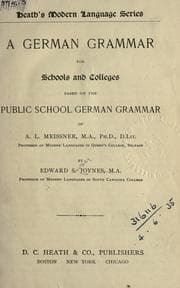 Tapa de A German grammar for schools and colleges, based on the Public school German grammar of A.L. Meissner