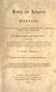 Tapa de The history and antiquities of Boston, and the villages of Skirbeck, Fishtoft, Freiston, Butterwick, Benington, Leverton Leake and Wrangle ; comprising the hundred of Skirbeck in the country of Lincoln