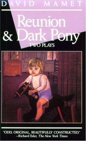 Tapa de Reunion and Dark Pony (Mamet, David)