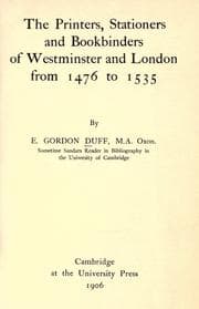 Tapa de The printers, stationers, and bookbinders of Westminster and London from 1476 to 1535