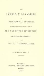 Tapa de The American Loyalists; or, Biographical sketches of adherents to the British crown in the war of the revolution