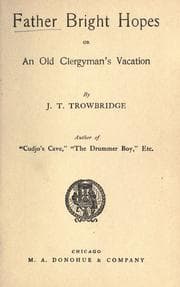 Tapa de Father Brighthopes, or, An old clergyman's vacation