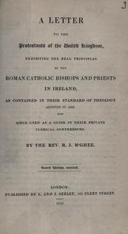 Tapa de A letter to the Protestants of the United Kingdom, exhibiting the real principles of the Roman Catholic bishops and priests in Ireland