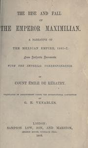Tapa de The rise and fall of the Emperor Maximilian