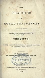 Tapa de The teacher, or, Moral influences employed in the instruction and government of the young
