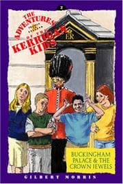 Tapa de Buckingham Palace and the Crown Jewels (Adventures of the Kerrigan Kids #2)
