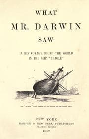 Tapa de What Mr. Darwin saw in his voyage round the world in the ship "Beagle."