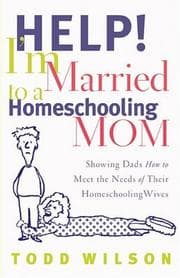 Tapa de Help! I'm Married to a Homeschooling Mom
