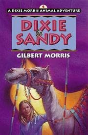 Tapa de Dixie & Sandy (Dixie Morris Animal Adventures #4)