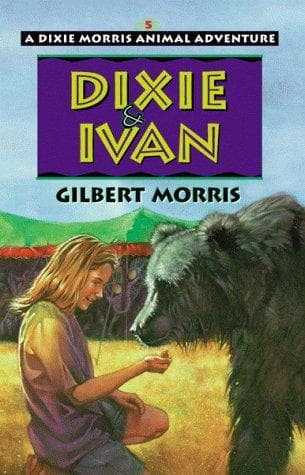 Tapa de Dixie & Ivan (Dixie Morris Animal Adventures #5)
